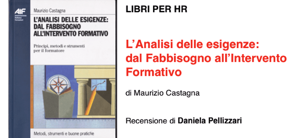 L’analisi delle esigenze: dal fabbisogno all’intervento formativo