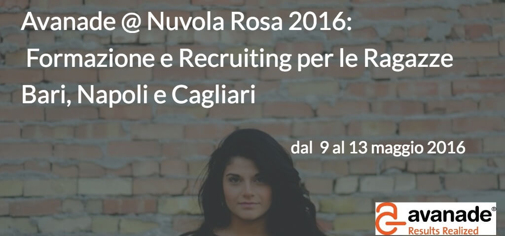 Avanade @ Nuvola Rosa 2016: formazione e recruiting per le ragazze a Bari, Napoli e Cagliari