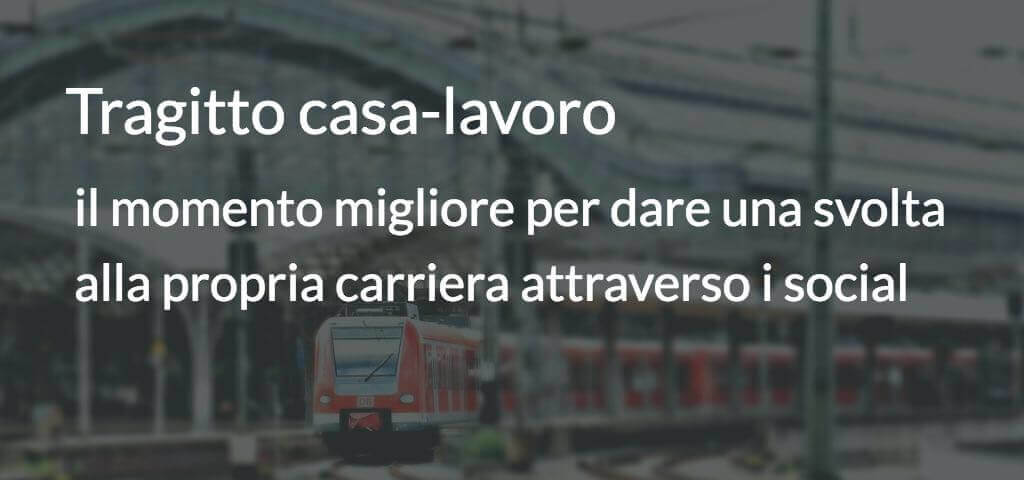 Tragitto casa e lavoro