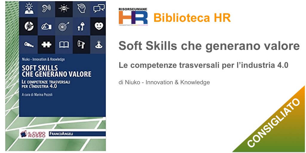 Soft skills che generano valore. Le competenze traversali per l'industria 4.0