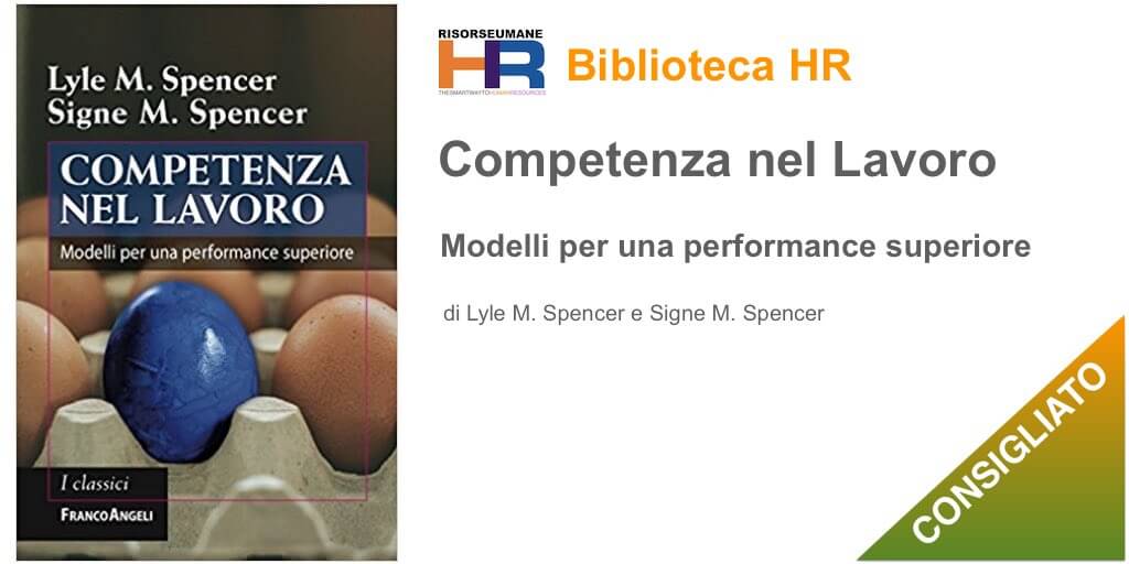 Competenza nel lavoro. Modelli per una performance superiore