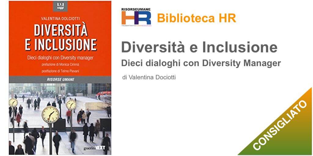 Diversità e inclusione. Dieci dialoghi con Diversity manager 