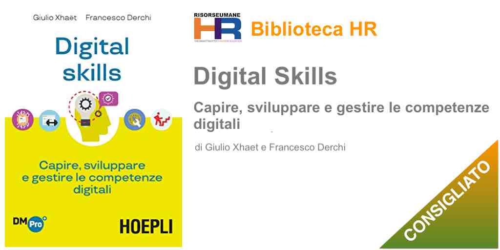 Digital skills: Capire, sviluppare e gestire le competenze digitali