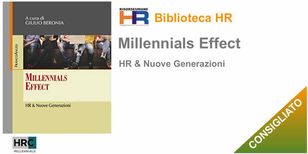 Millennials Effect: HR & Nuove Generazioni