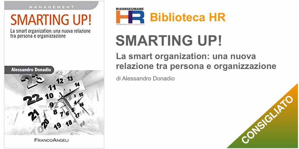 Smarting up! La smart organization: una nuova relazione tra persona e organizzazione