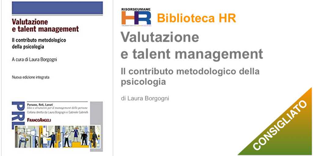 Valutazione e talent management. Il contributo metodologico della psicologia