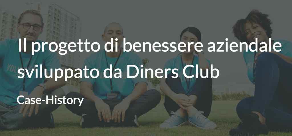 Il progetto di benessere aziendale sviluppato da Diners Club