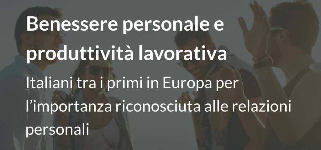 Benessere personale e produttività lavorativa