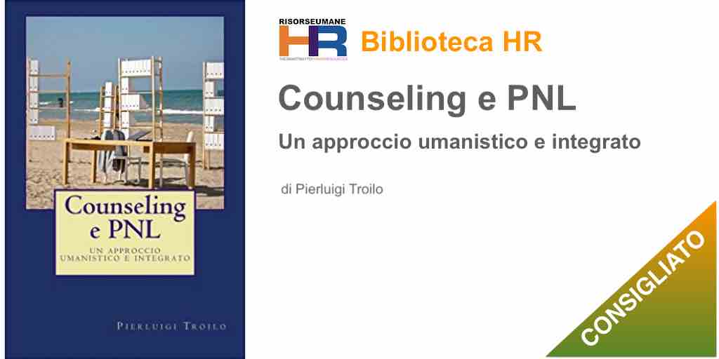 Counseling e PNL: Un approccio umanistico e integrato