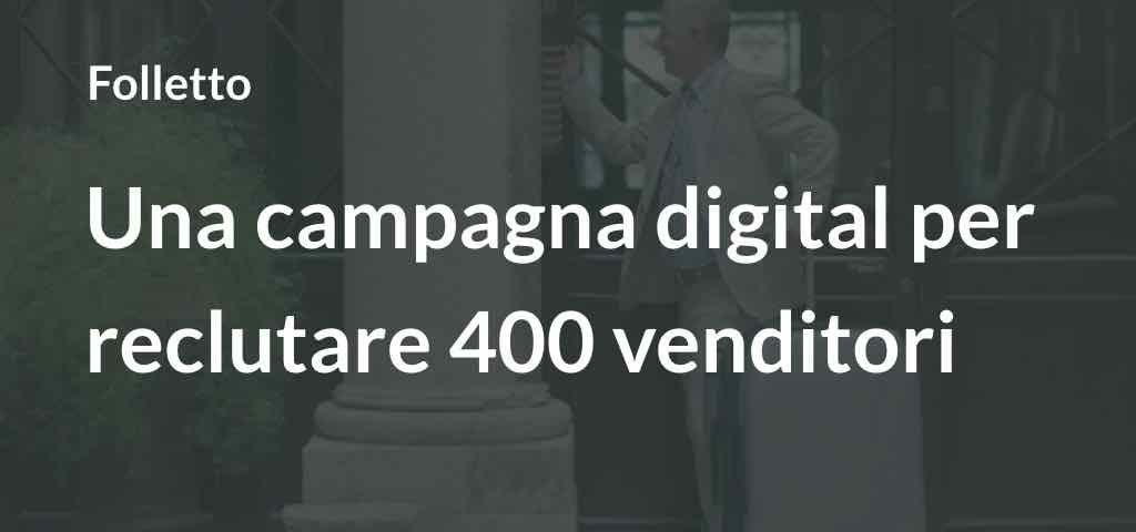 Folletto: al via con una campagna digital per reclutare 400 venditori