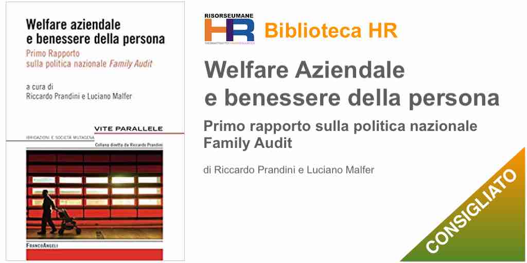 Welfare aziendale e benessere della persona.