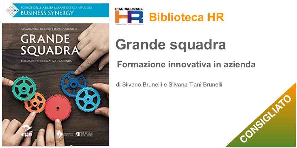 Grande squadra. Formazione innovativa in azienda