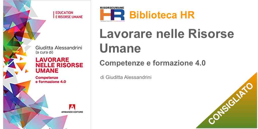 Lavorare nelle risorse umane. Competenze e formazione 4.0
