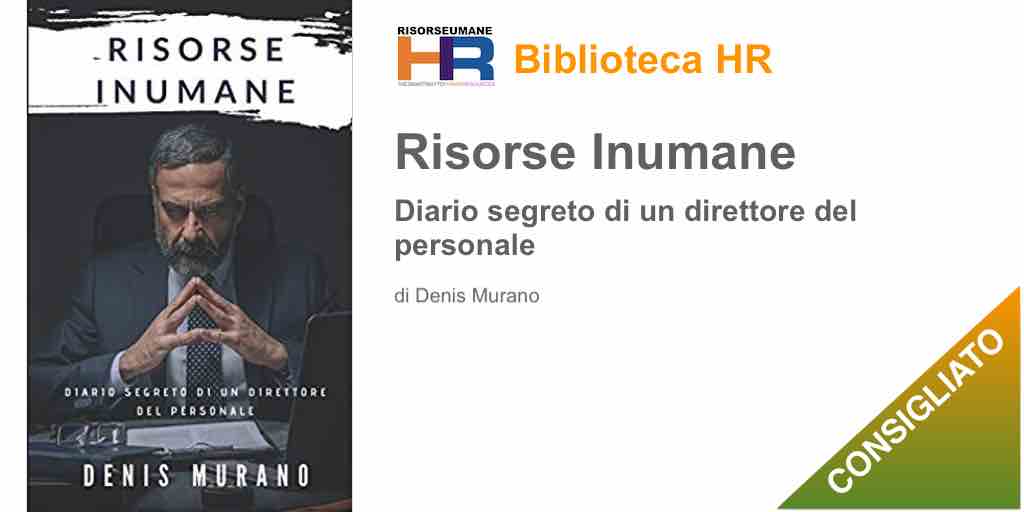 Risorse Inumane: Diario segreto di un direttore del personale