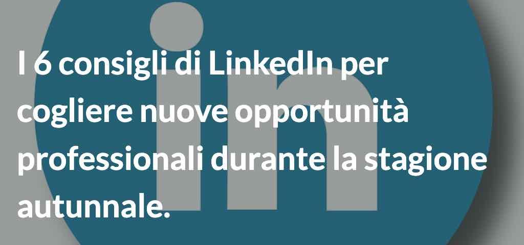 consigli di LinkedIn