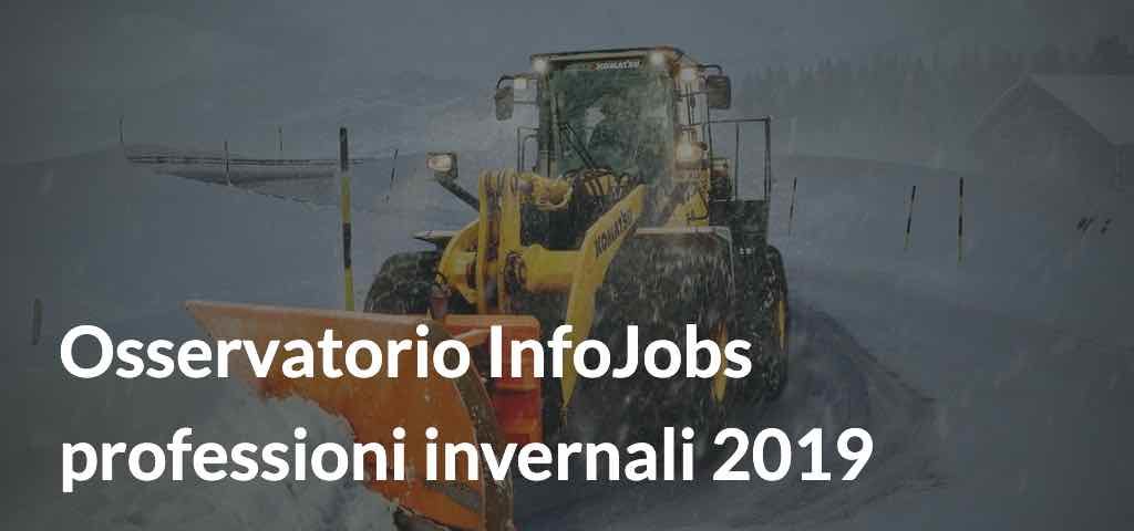 Osservatorio InfoJobs professioni invernali 2019