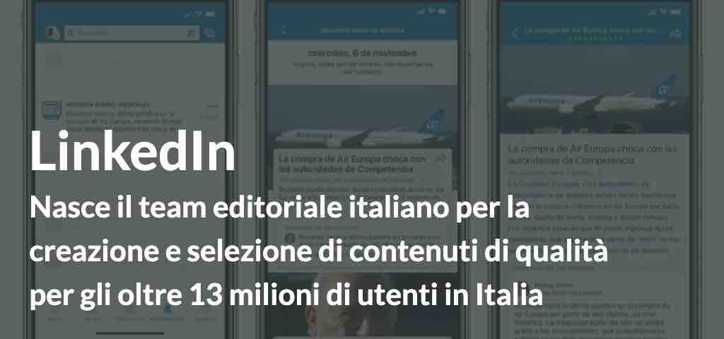Linkedin News nuova strategia editoriale
