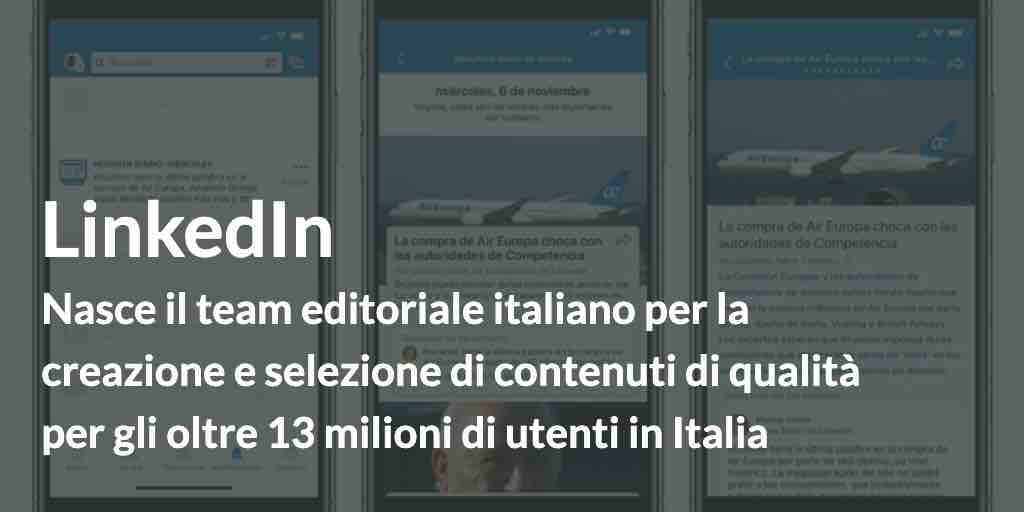 Linkedin News nuova strategia editoriale