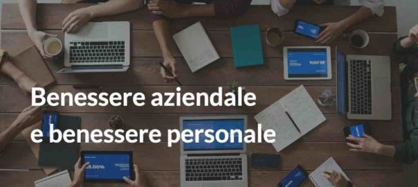 Benessere aziendale e benessere personale