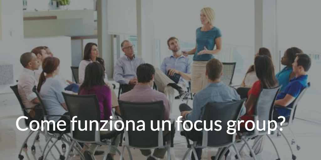 come funziona un focus group