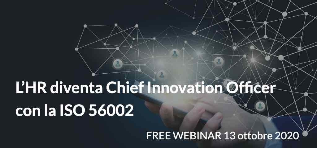 L’HR diventa Chief Innovation Officer con la ISO 56002