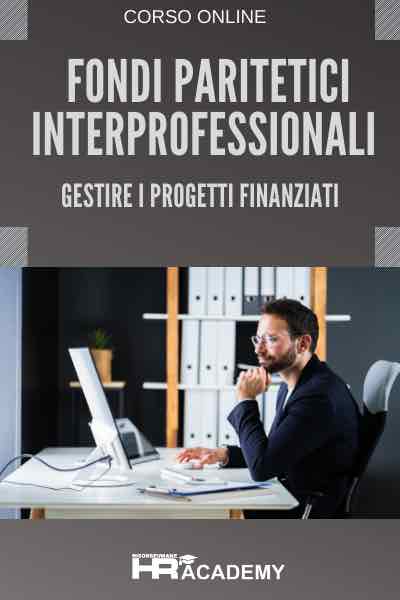 Fondi Paritetici Interprofessionali- Gestire i Progetti Finanziati