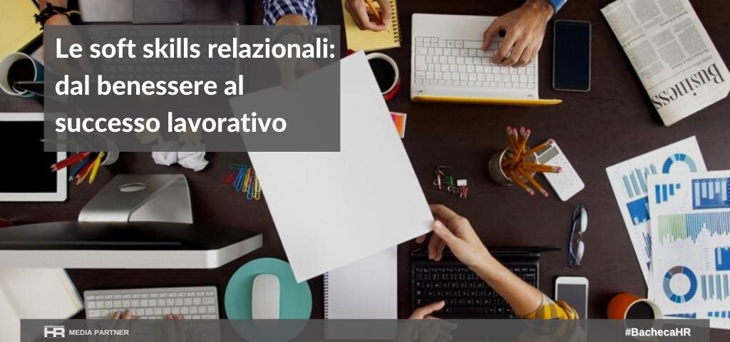 Le soft skills relazionali- dal benessere al successo lavorativo