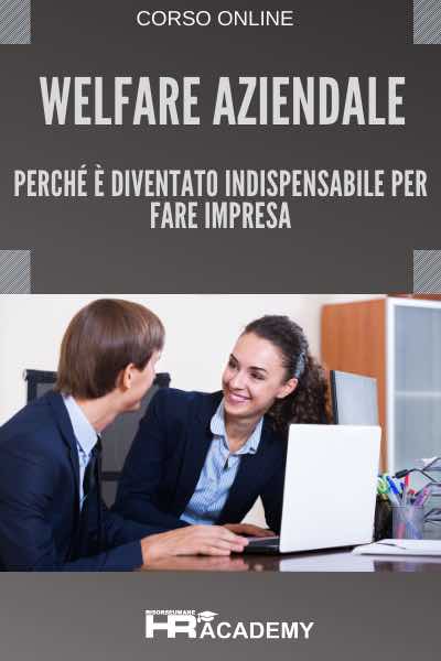 Welfare Aziendale: Perché è Diventato Indispensabile per fare Impresa