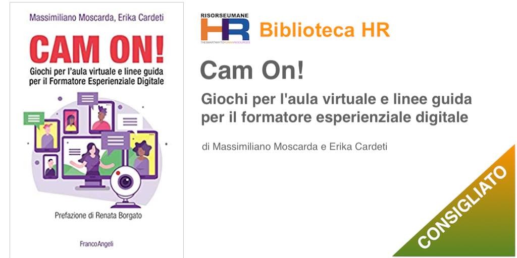 Cam on! Giochi per l'aula virtuale e linee guida per il formatore esperienziale digitale