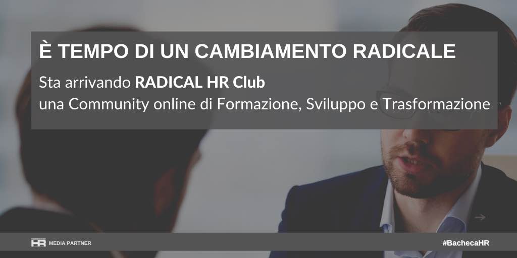 è tempo di cambiamento radicale radical hr club