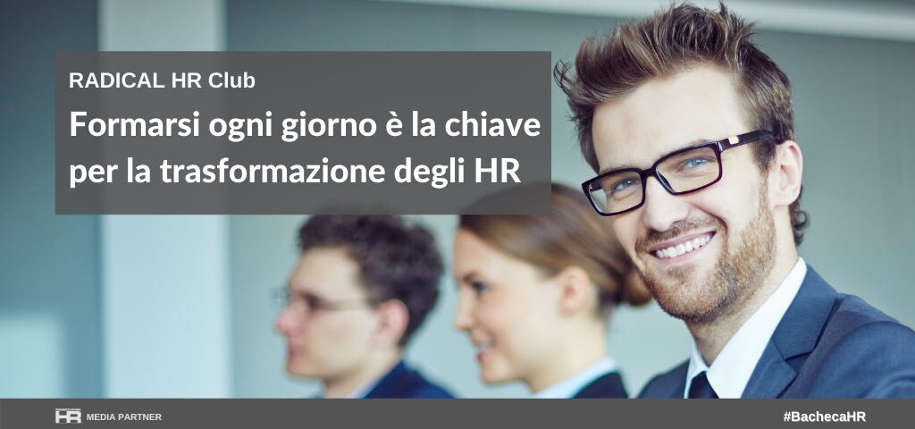 Formarsi ogni giorno è la chiave per la trasformazione degli HR