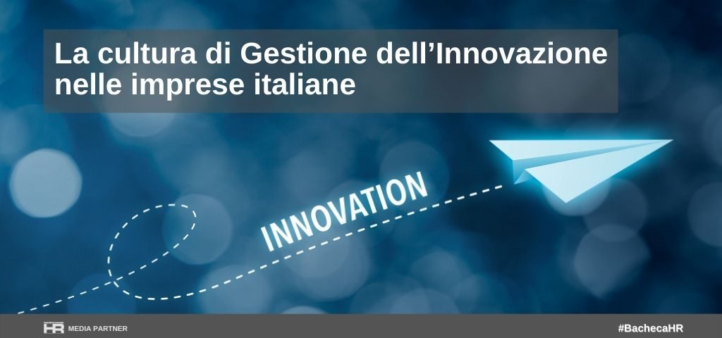 La cultura di Gestione dell’Innovazione nelle imprese italiane