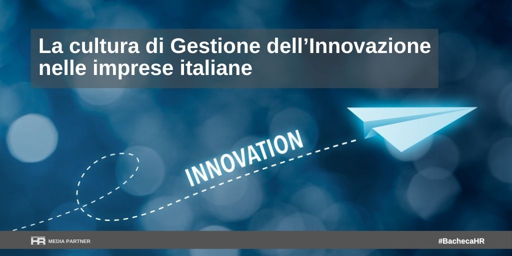 La cultura di Gestione dell’Innovazione nelle imprese italiane