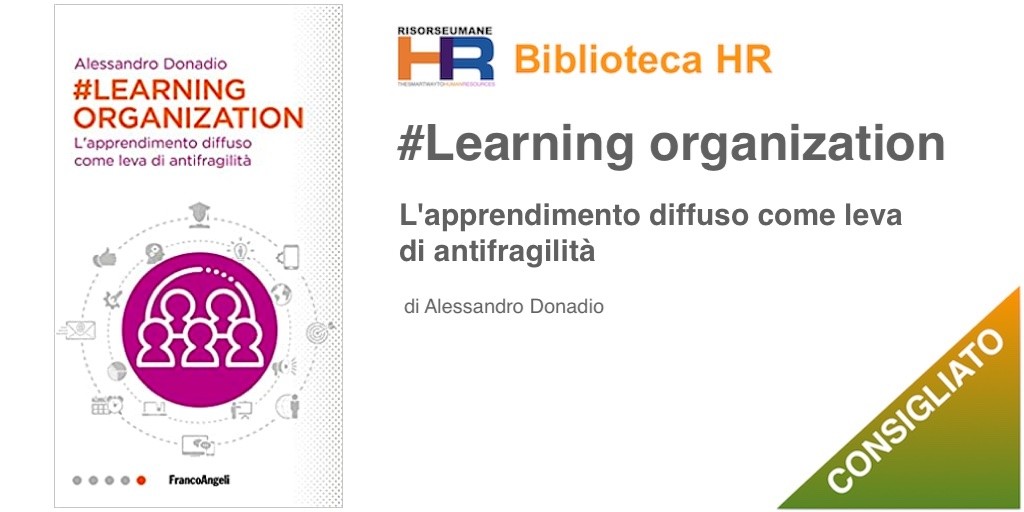 #Learning organization. L'apprendimento diffuso come leva di antifragilità