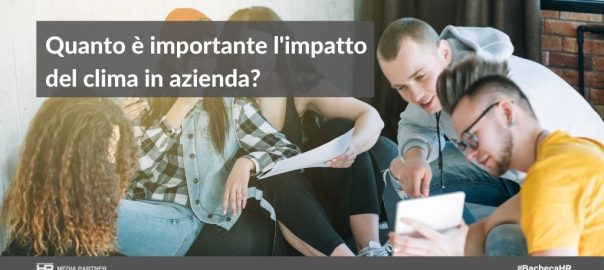 Quanto è importante l'impatto del clima in azienda?