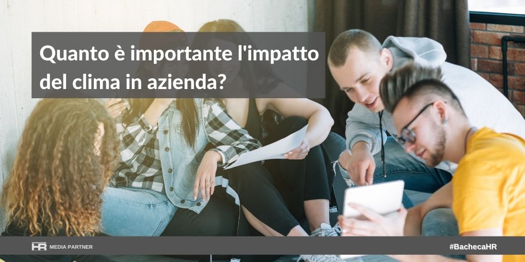 Quanto è importante l'impatto del clima in azienda?