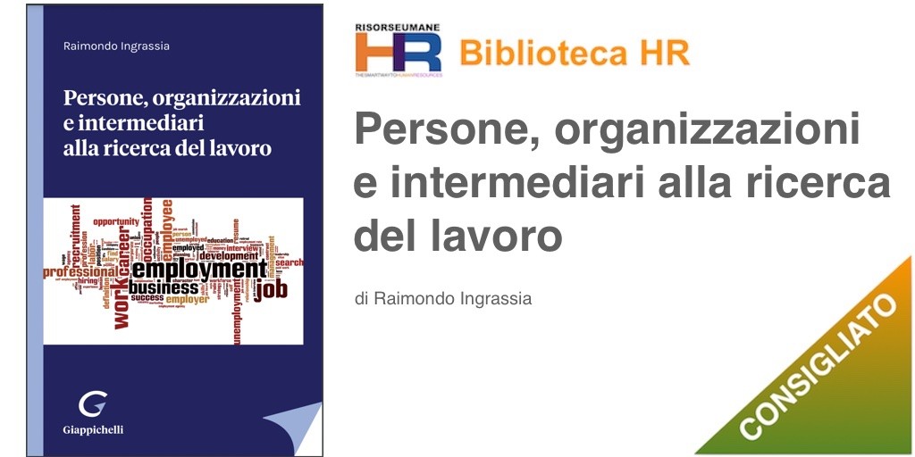 Persone, organizzazioni e intermediari alla ricerca del lavoro