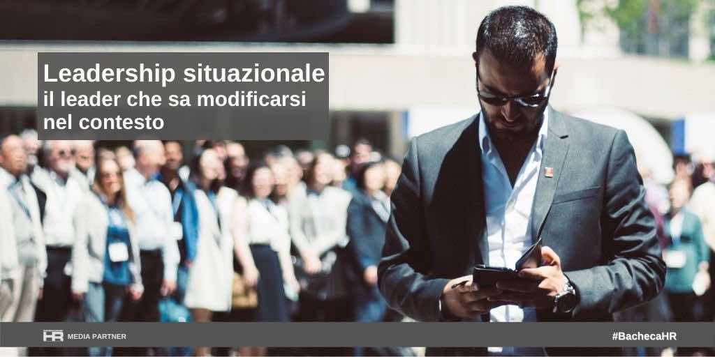 Leadership situazionale il leader che sa modificarsi nel contesto