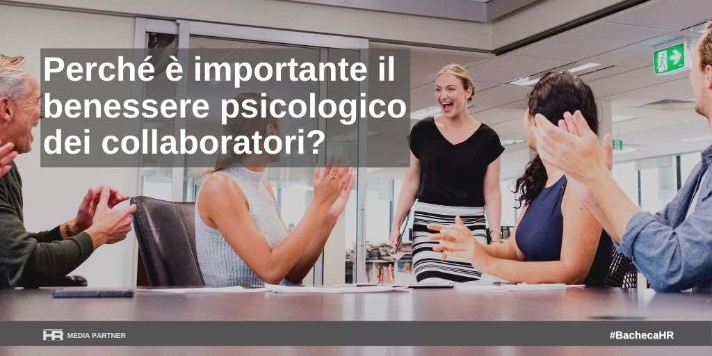 Perché è importante il benessere psicologico dei collaboratori