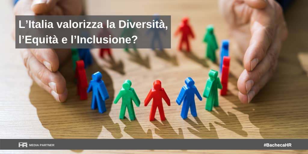 L’Italia valorizza la Diversità, l’Equità e l’Inclusione?