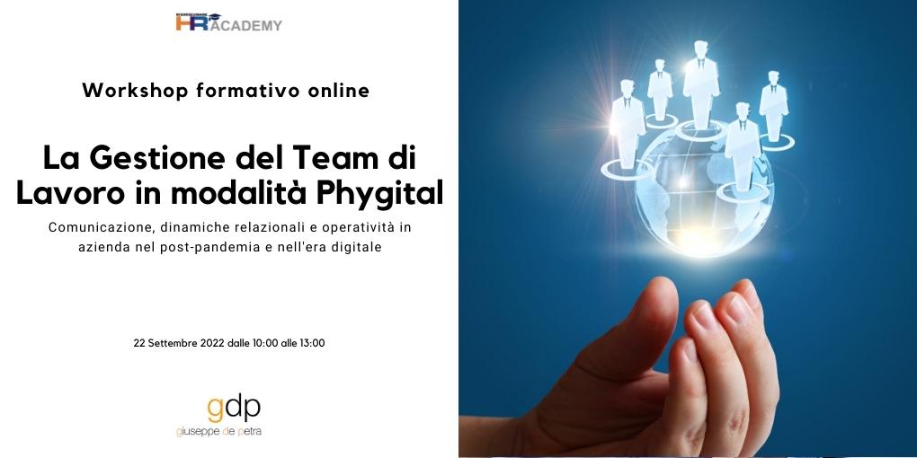 La Gestione del Team di Lavoro in modalità Phygital - WORKSHOP FORMATIVO