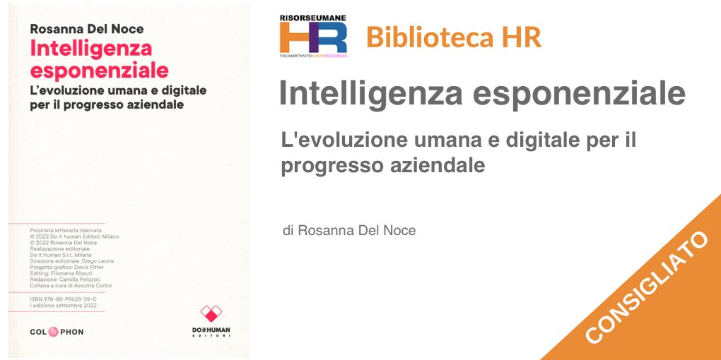 Intelligenza esponenziale. L'evoluzione umana e digitale per il progresso aziendale