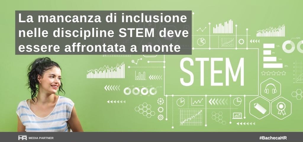 La mancanza di inclusione nelle discipline STEM deve essere affrontata a monte