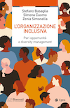 L’organizzazione inclusiva Pari opportunità e diversity management