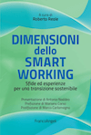 Dimensioni dello smart working Sfide ed esperienze per una transizione sostenibile