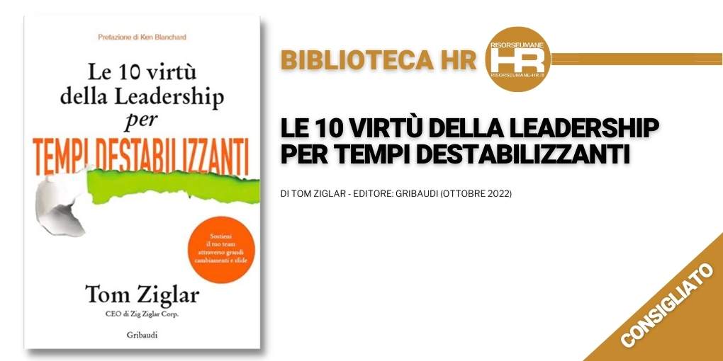 Le 10 virtù della leadership per tempi destabilizzanti cover