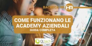 Come funzionano le Academy Aziendali