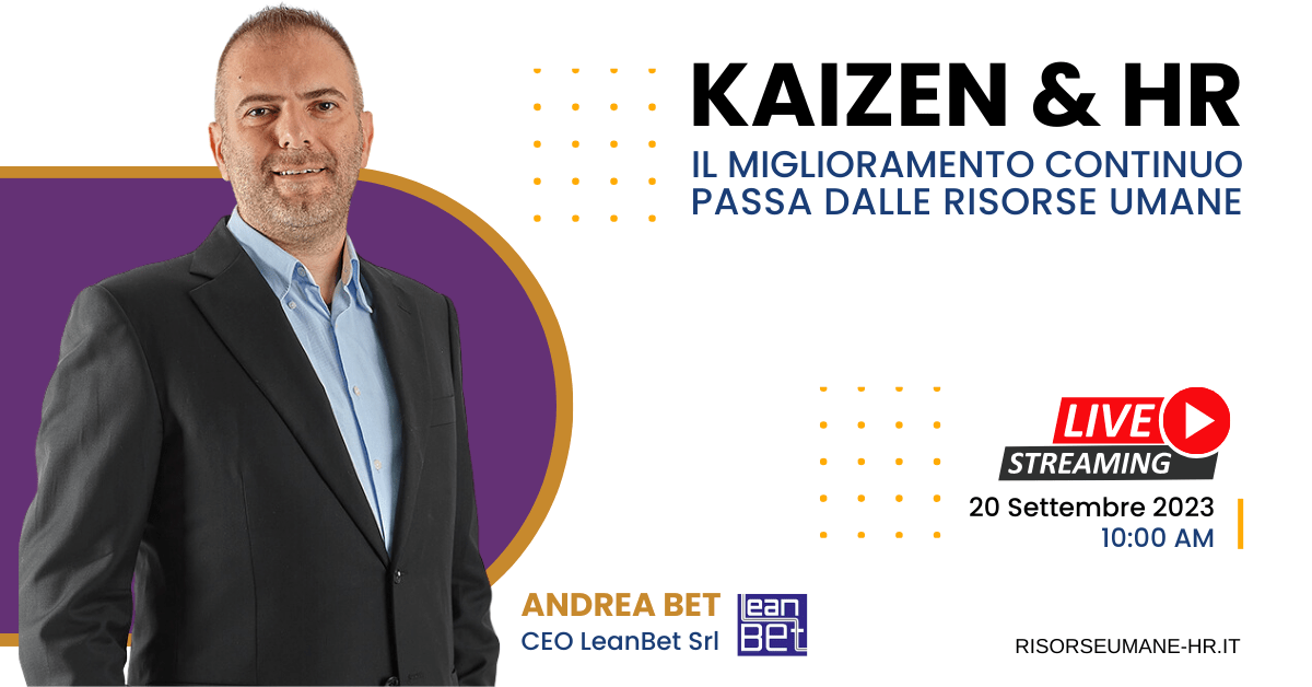 Kaizen & HR: il miglioramento continuo passa dalle risorse umane