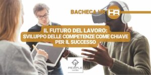 Il Futuro del Lavoro_ Sviluppo delle Competenze come Chiave per il Successo