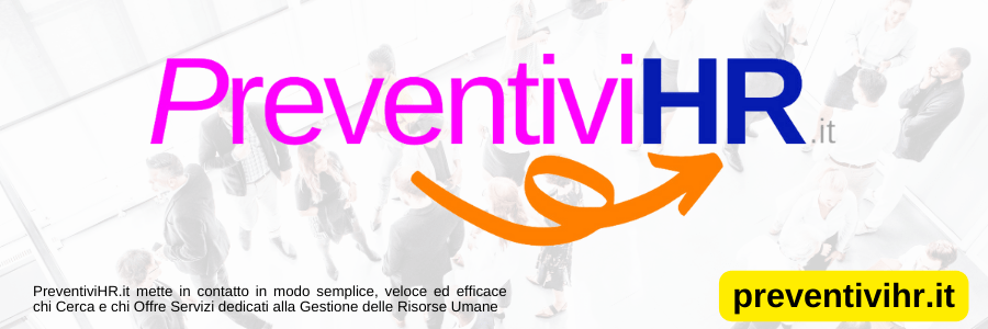 PreventiviHR.it Il punto d'incontro tra chi Cerca / Offre servizi HR